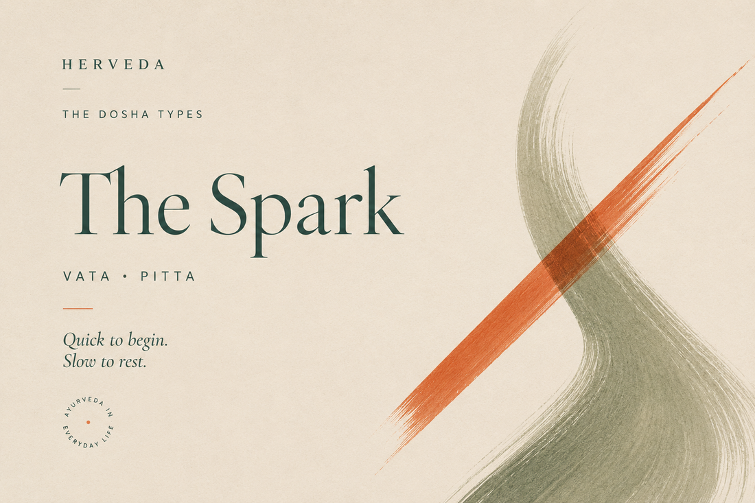 The Spark — Vata · Pitta